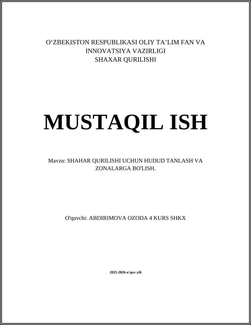 SHAHAR QURILISHI UCHUN HUDUD TANLASH VA ZONALARGA BO'LISH