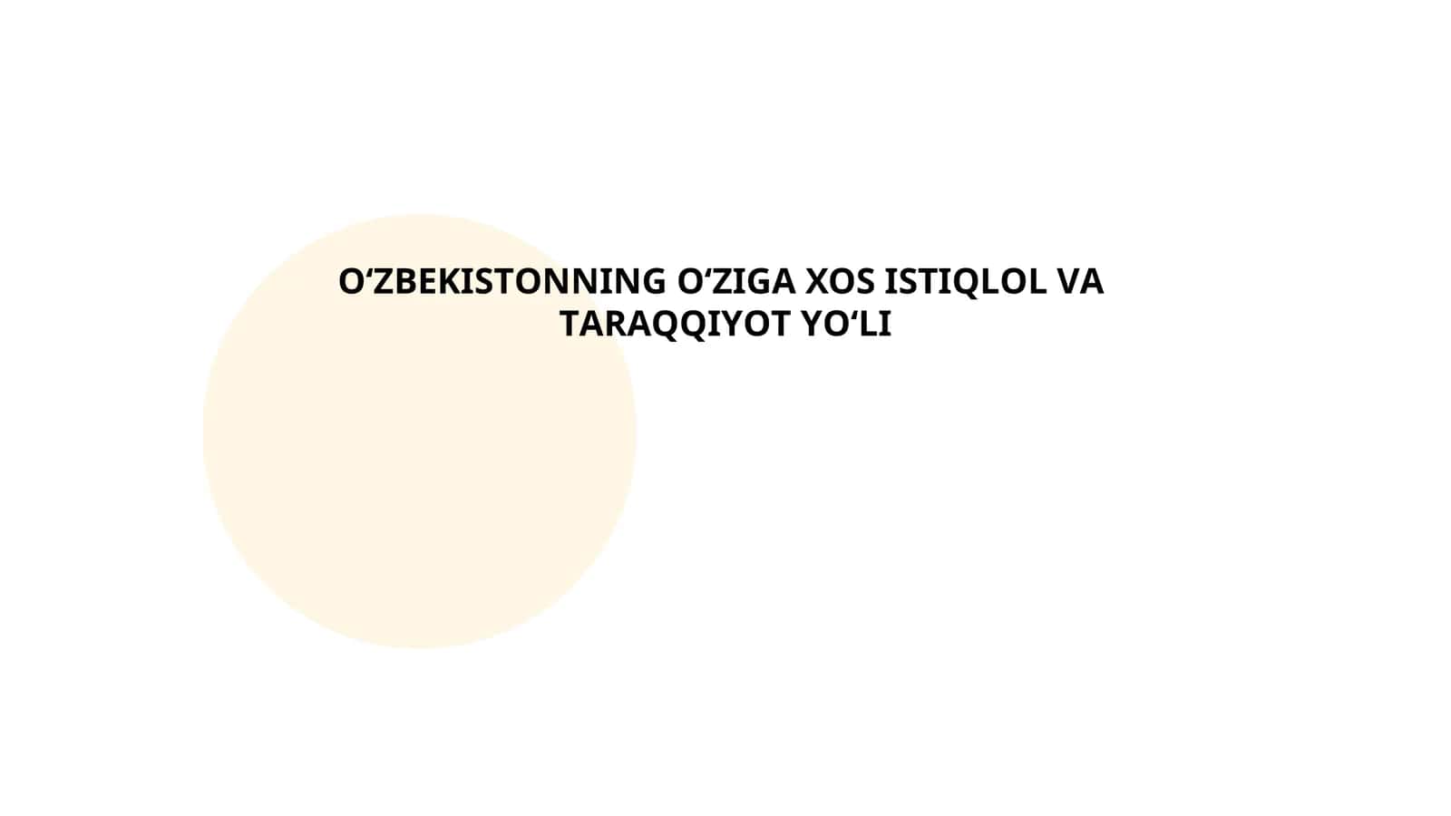 O'ZBEKISTONNING O‘ZIGА ХOS ISTIQLОL VА TАRАQQIYОT YО‘LI