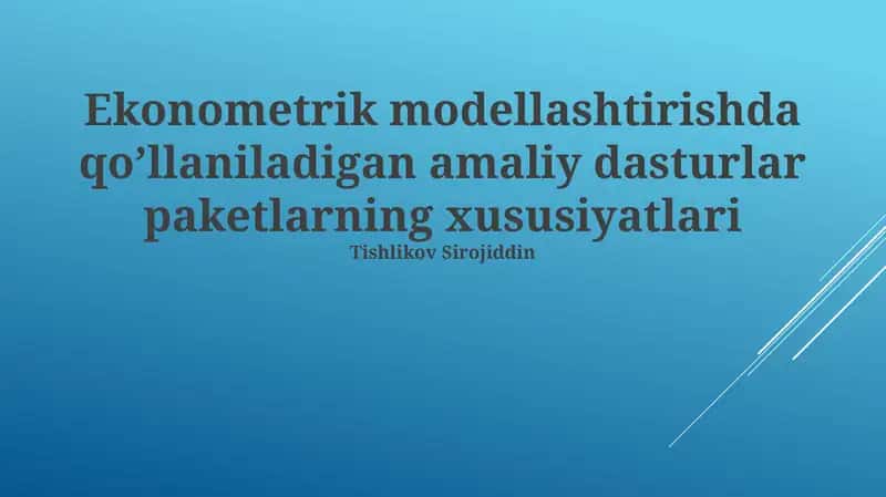 Amaliy Ekonometrik Modellashtirish Dasturlarining Asosiy Xususiyatlari