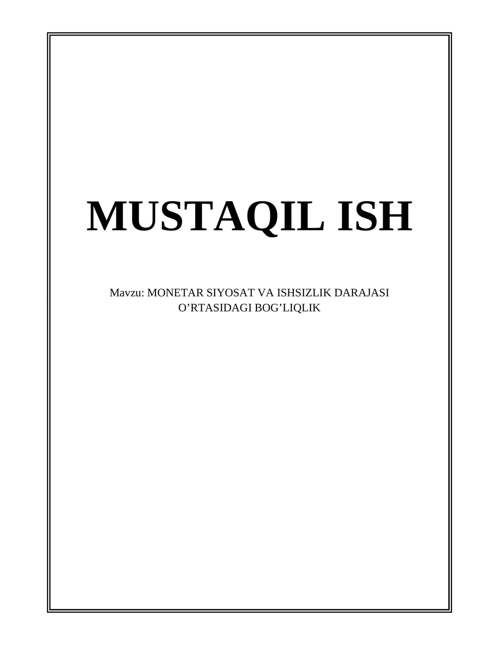 MONETAR SIYOSAT VA ISHSIZLIK DARAJASI O’RTASIDAGI BOG’LIQLIK
