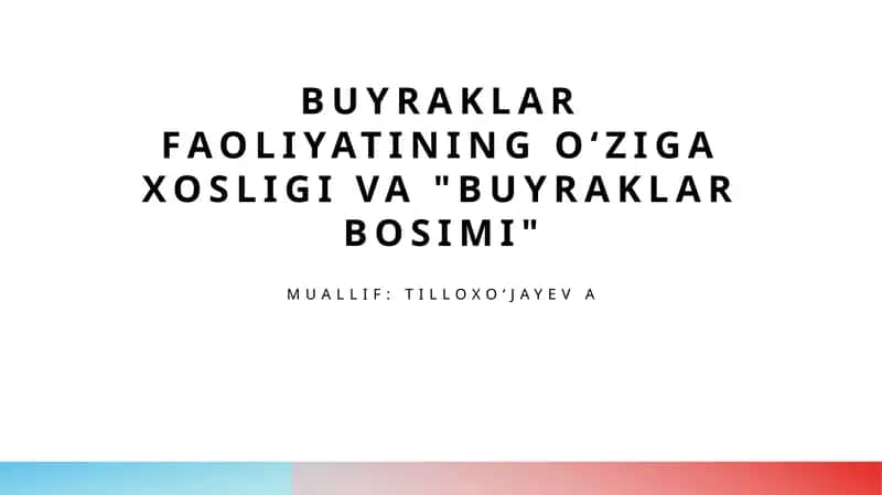 Buyraklarfaoliyatiningo‘zigaxosligiva"Buyraklarbosimi"