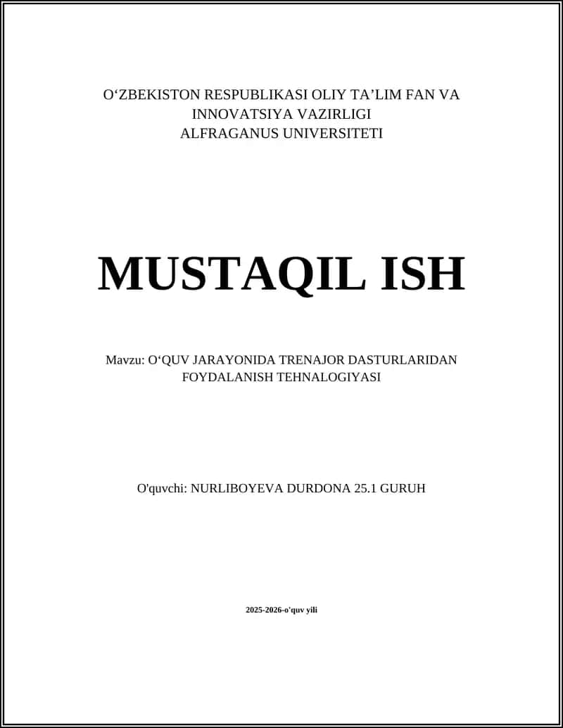 O‘QUV JARAYONIDA TRENAJOR DASTURLARIDAN FOYDALANISH TEHNALOGIYASI