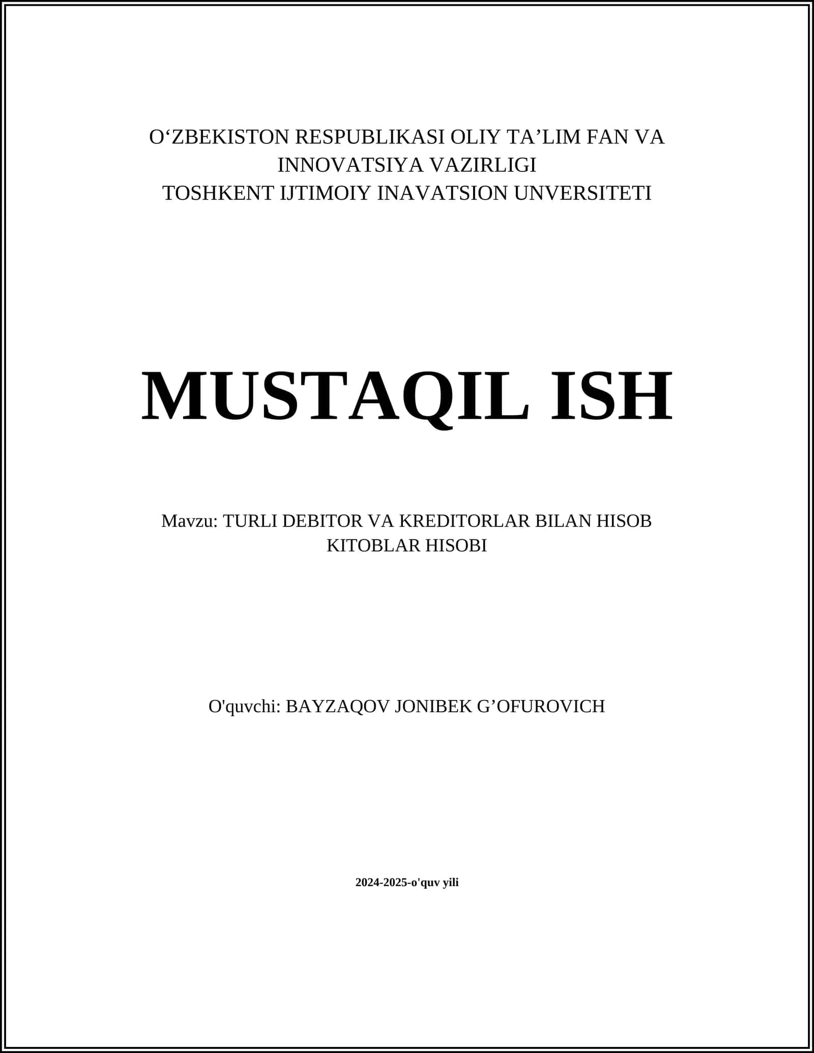 TURLI DEBITOR VA KREDITORLAR BILAN HISOB KITOBLAR HISOBI