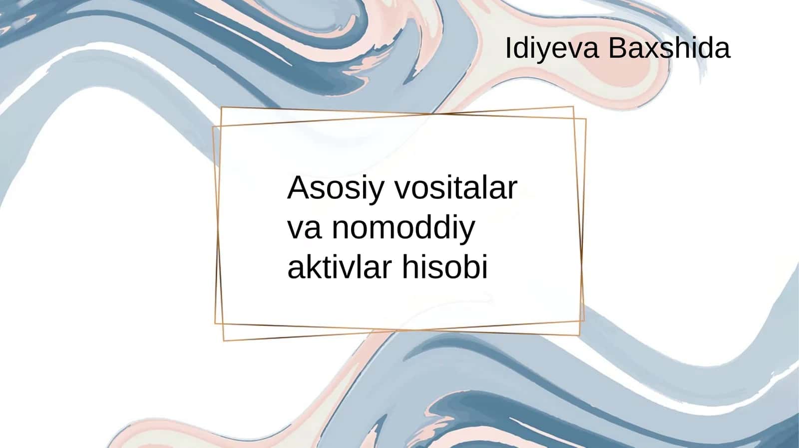 Asosiy vositalar va nomoddiy aktivlar hisobi