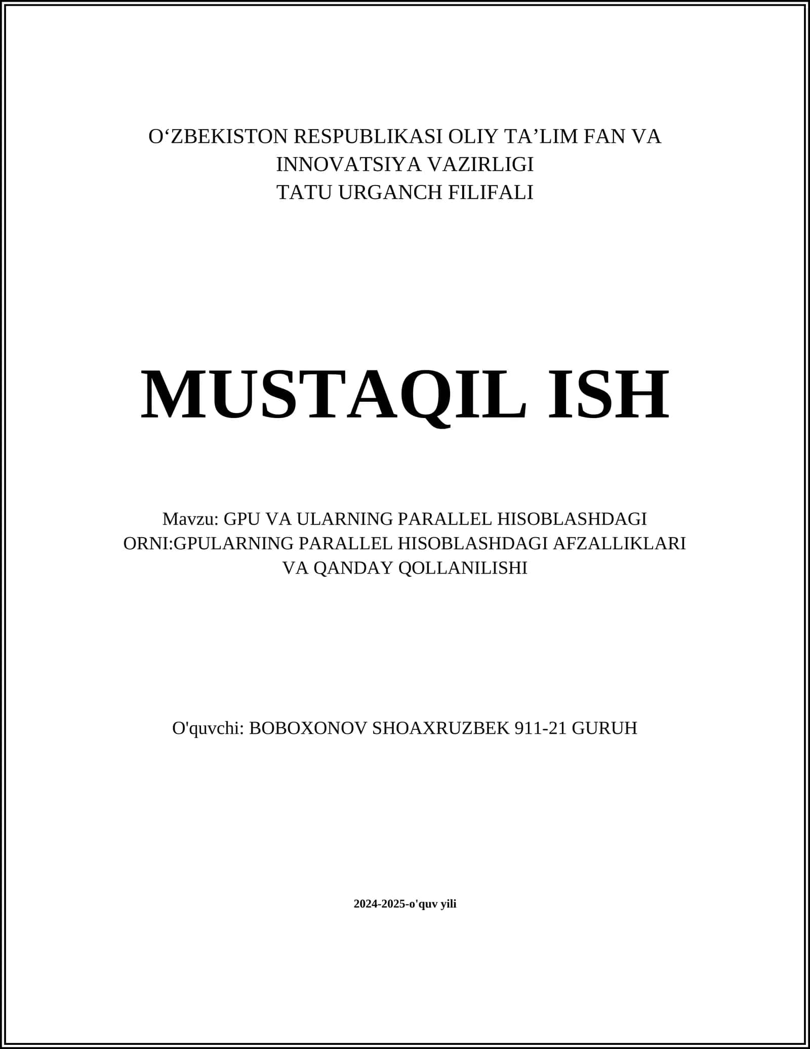 GPU VA ULARNING PARALLEL HISOBLASHDAGI ORNI:GPULARNING PARALLEL HISOB LASHDAGI AFZALLIKLARI VA QANDAY QOLLANILISHI