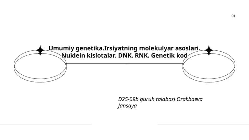 Umumiy genetika.Irsiyatning molekulyar asoslari