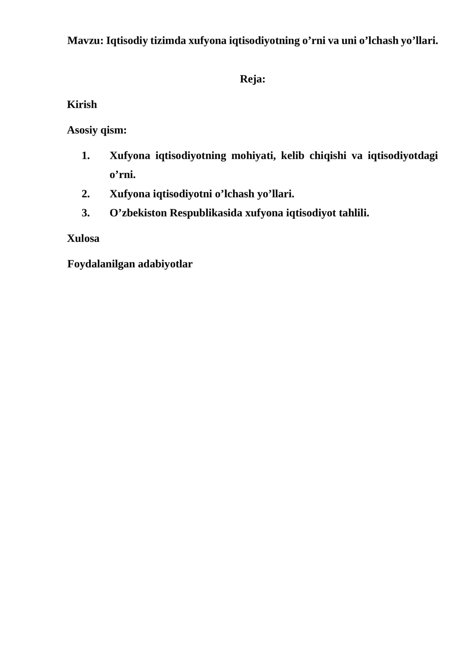 Xufyona iqtisodiyotning o’rni va uni o’lchash yo’llari