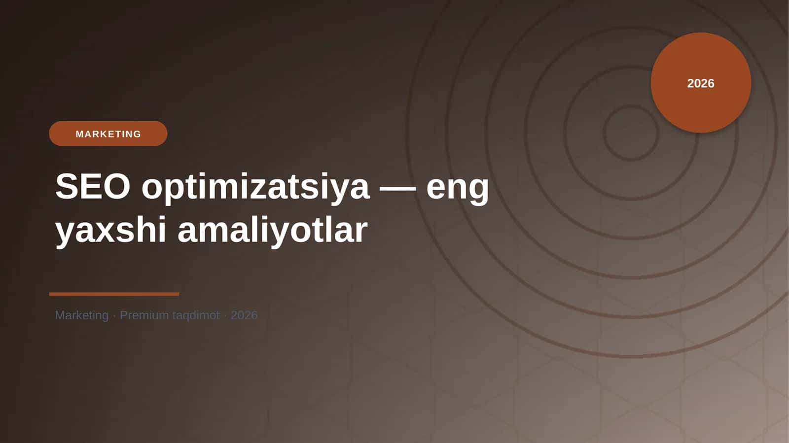 SEO optimizatsiya — eng yaxshi amaliyotlar