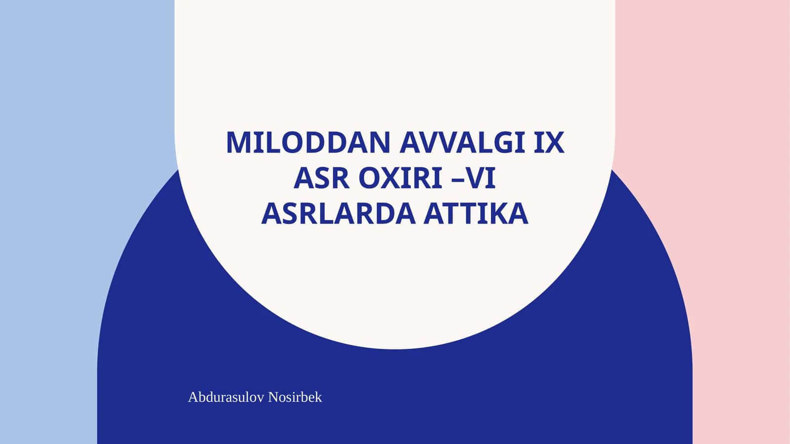 Miloddanavvalgi IХ asr oxiri–VI asrlarda Attika