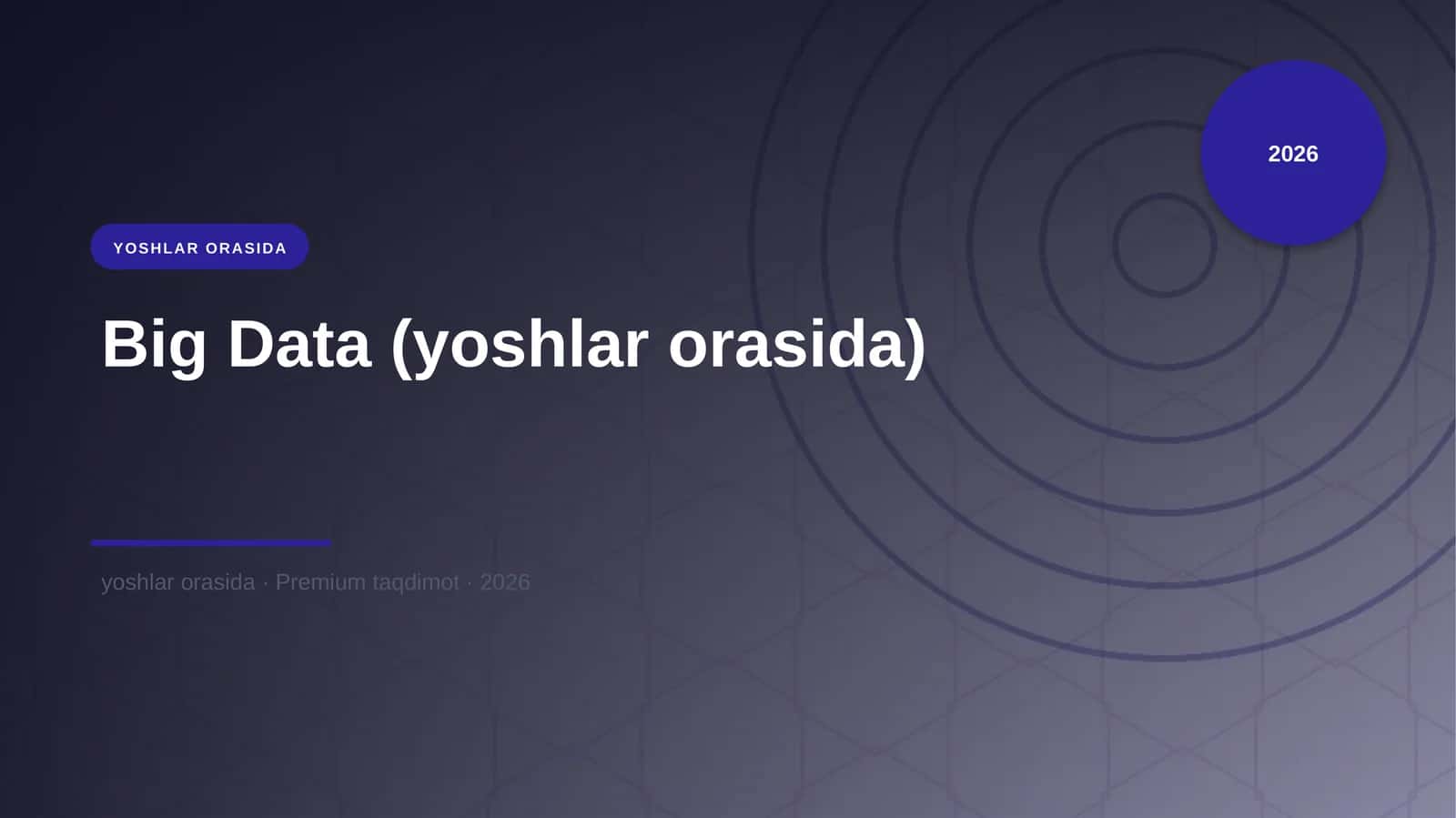 Big Data (yoshlar orasida)