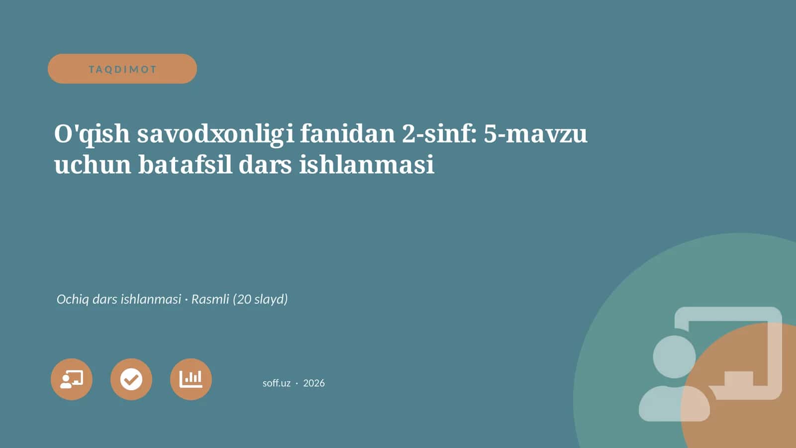 O'qish savodxonligi fanidan 2-sinf: 5-mavzu uchun batafsil dars ishlanmasi