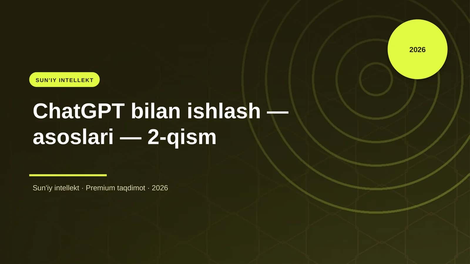 ChatGPT bilan ishlash โ asoslari โ 2-qism