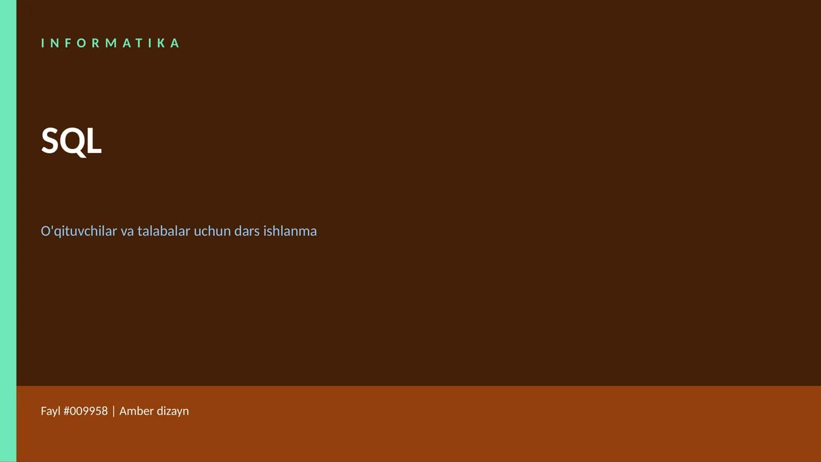 INFORMATIKA SQL