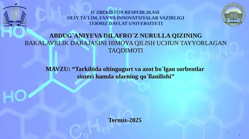 Tarkibida oltingugurt va azot bo`lgan sorbentlar sintezi hamda ularning qo`llanilishi