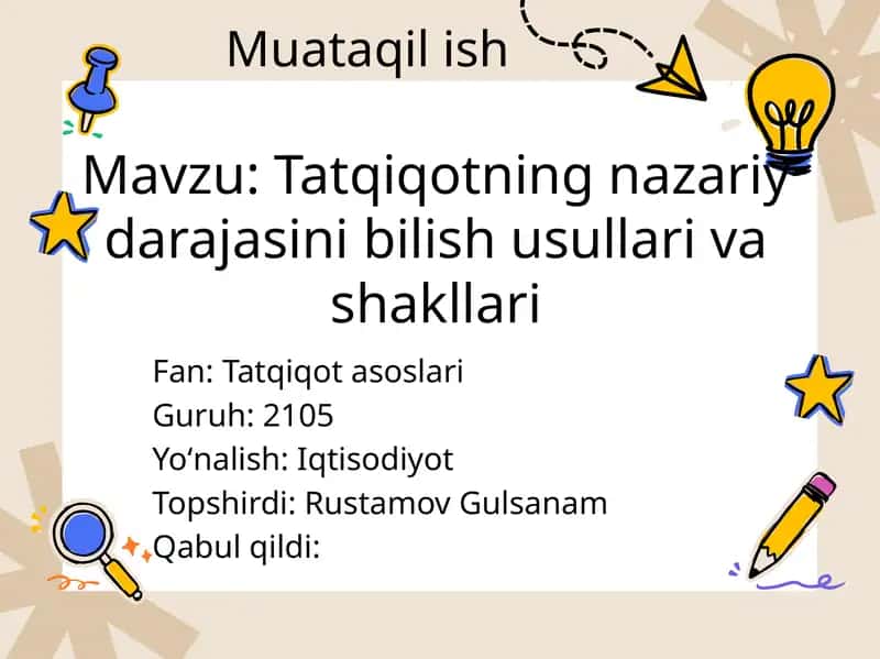 Tatqiqotning nazariy darajasini bilish usullari va shakllari