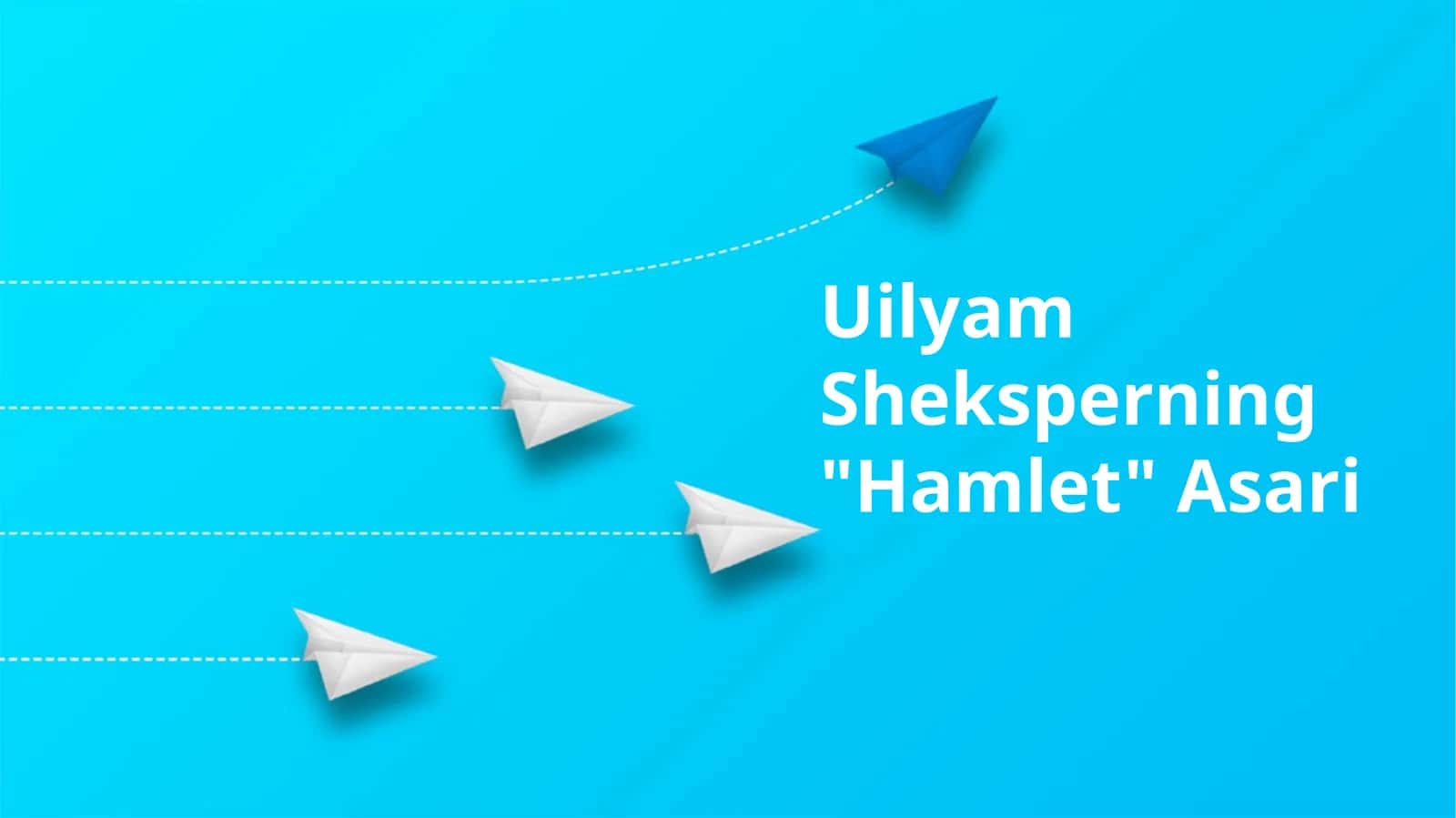 Uilyam Sheksperning "Hamlet" Asari
