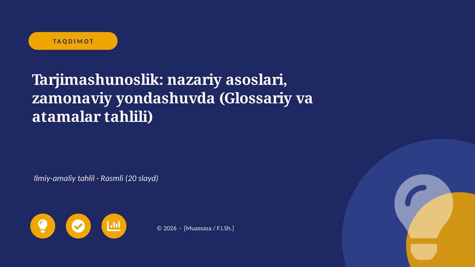 Tarjimashunoslik: nazariy asoslari, zamonaviy yondashuvda (Glossariy va atamalar tahlili)
