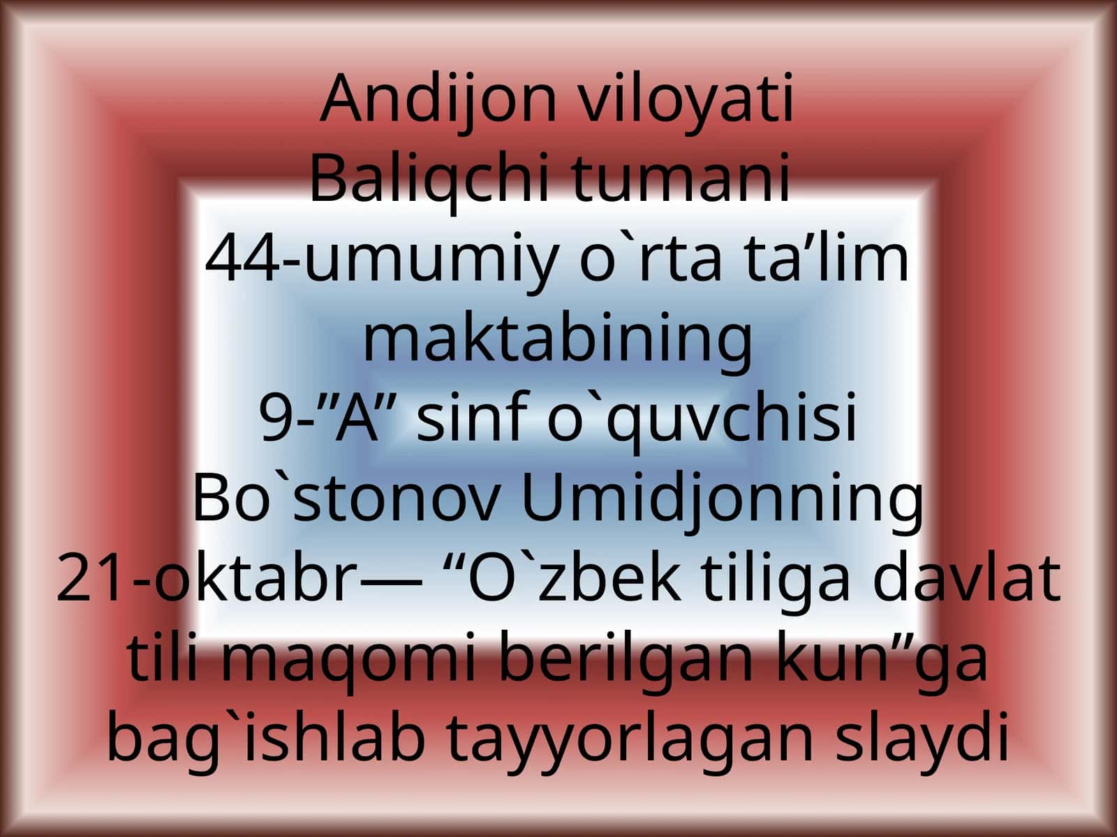 O’zbektiligadavlattilimaqomiberilgankun