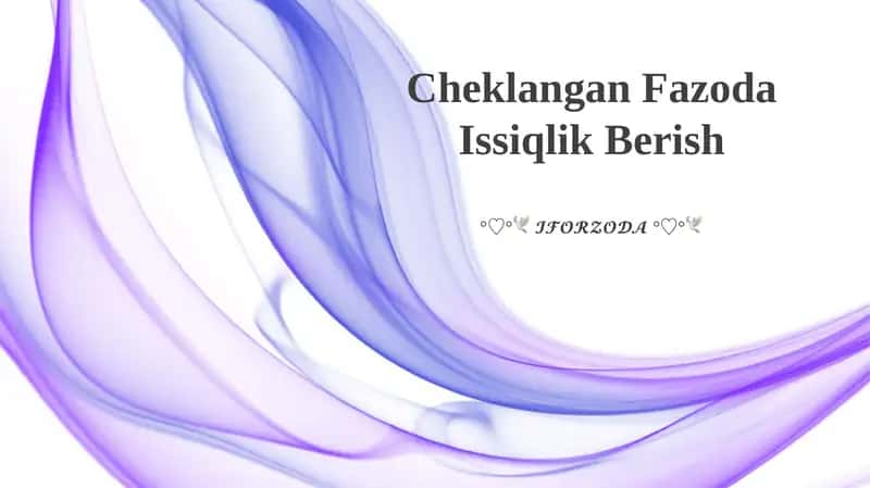 Cheklangan Fazoda Issiqlik Berish