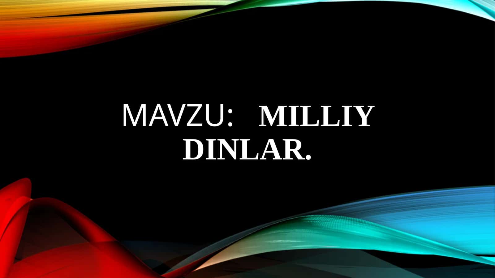 MILLIY DINLAR