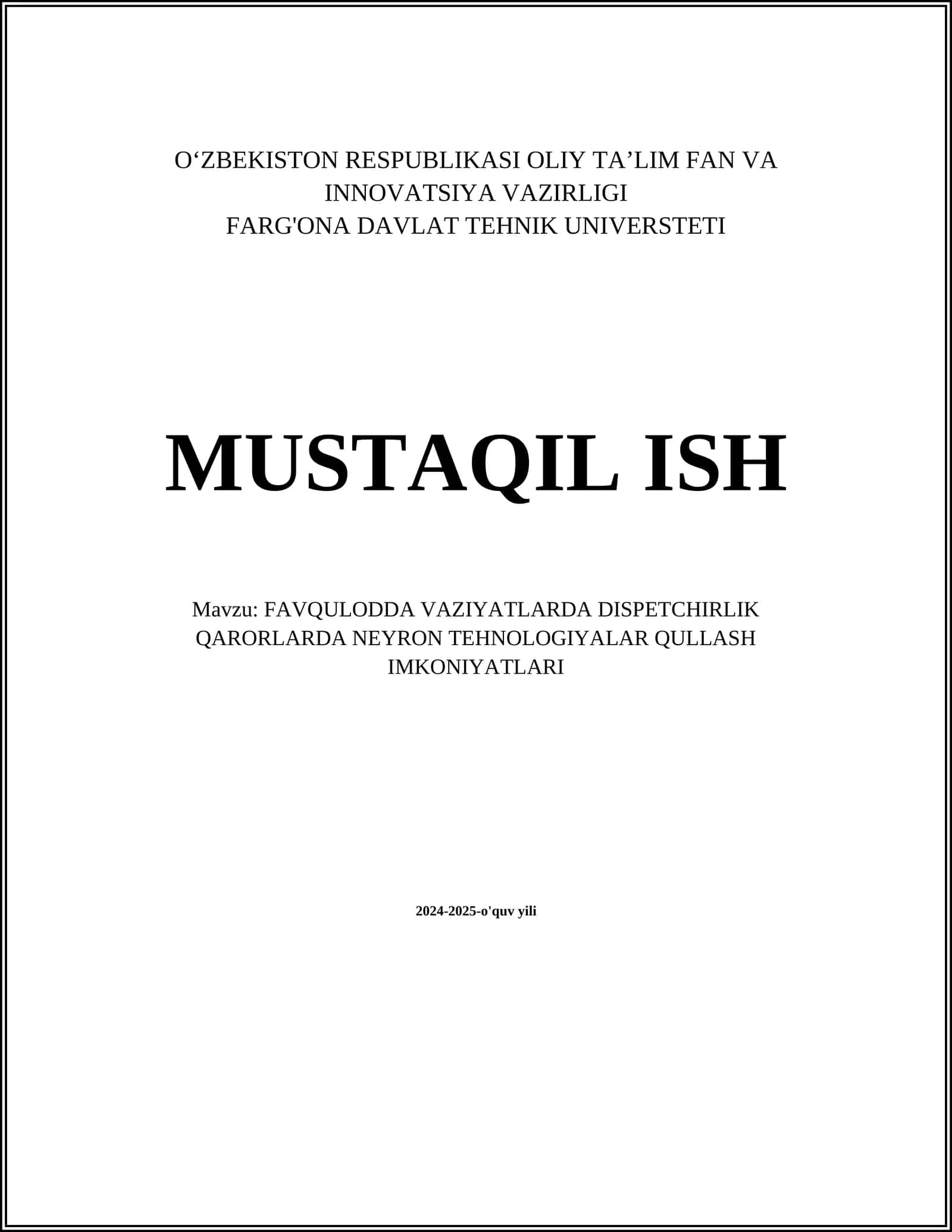 FAVQULODDA VAZIYATLARDA DISPETCHIRLIK QARORLARDA NEYRON TEHNOLOGIYALAR QULLASH IMKONIYATLARI