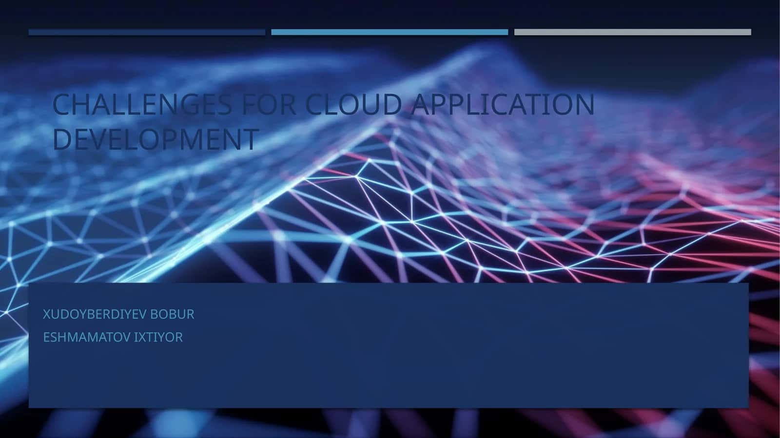 Challenges for Cloud Application Development