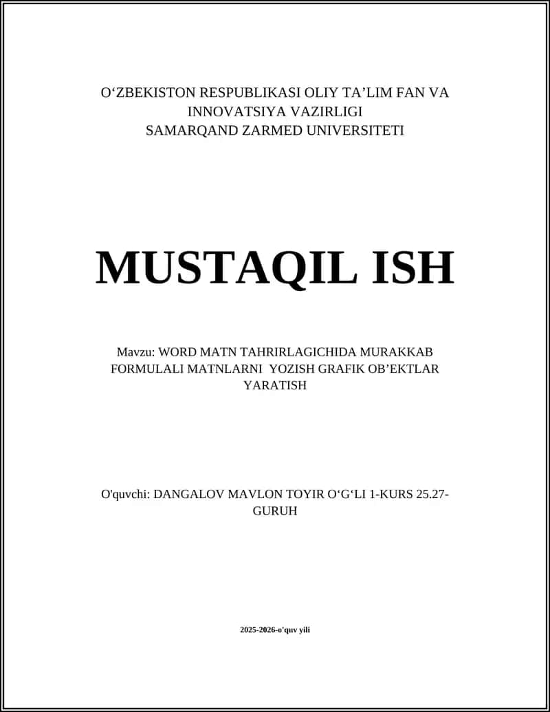 WORD MATN TAHRIRLAGICHIDA MURAKKAB FORMULALI MATNLARNI YOZISH GRAFIK OBʼEKTLAR YARATISH