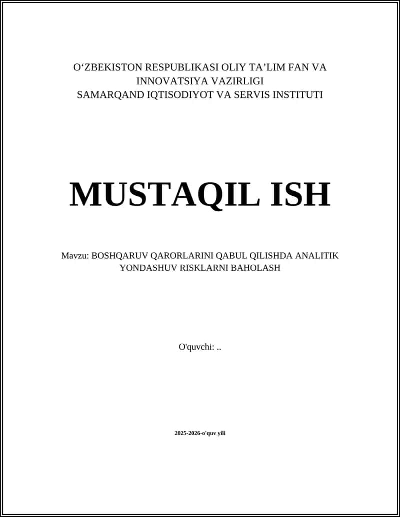 BOSHQARUV QARORLARINI QABUL QILISHDA ANALITIK YONDASHUV RISKLARNI BAHOLASH
