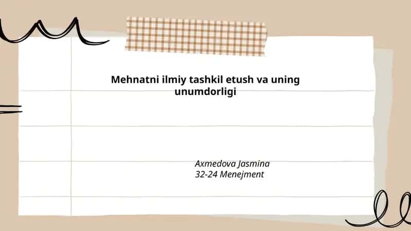 Mehnatni ilmiy tashkil etish va unumdorligi