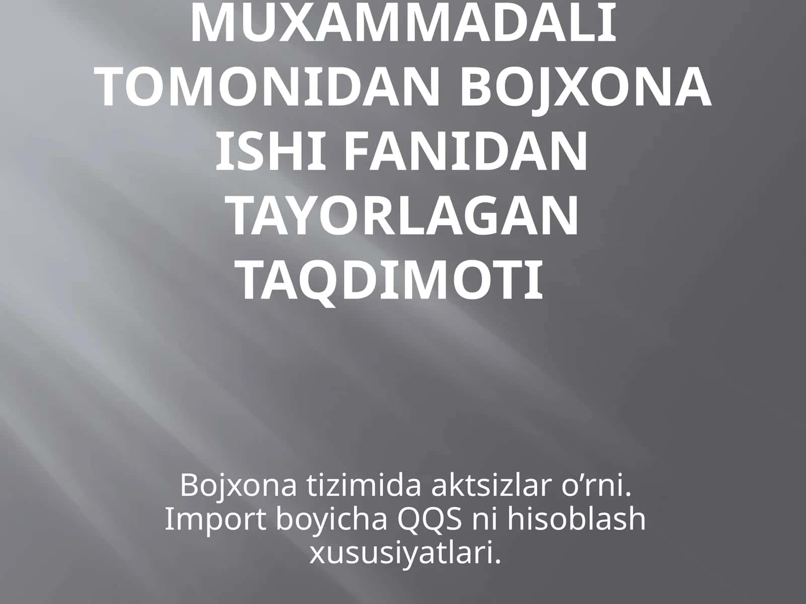 BOJXONA ISHI FANIDAN tayorlagan
