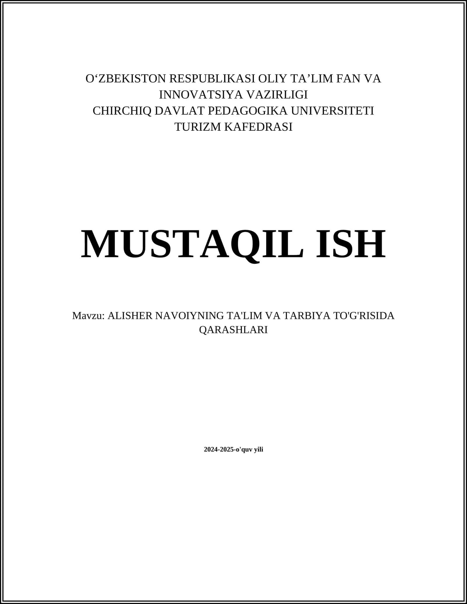 ALISHER NAVOIYNING TA'LIM VA TARBIYA TO'G'RISIDA QARASHLARI
