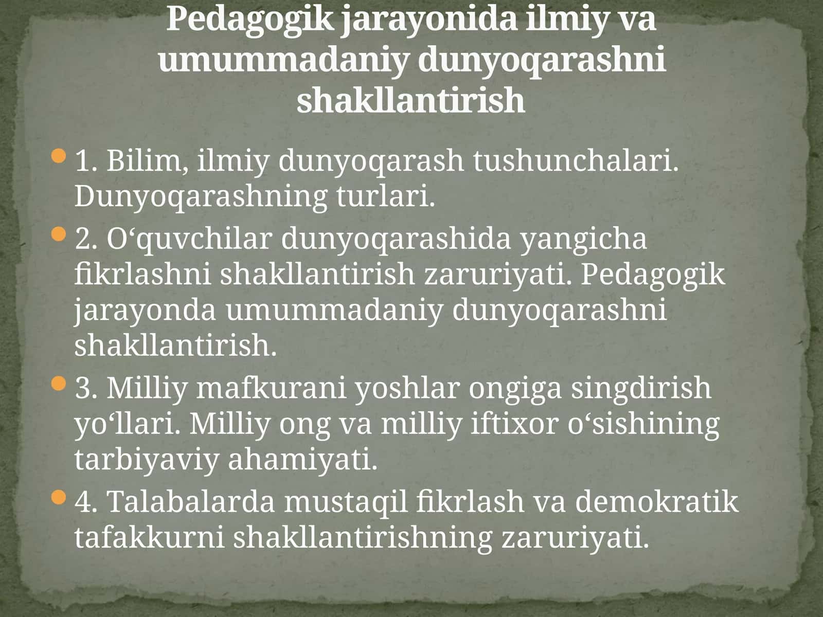 Pedagogik jarayonida ilmiy va umummadaniy dunyoqarashni shakllantirish.pptx