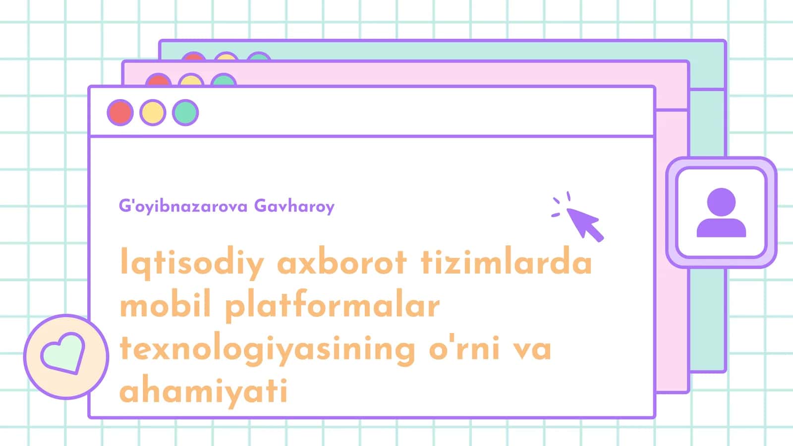 Iqtisodiy axborot tizimlarda mobil platformalar texnologiyasining o'rni va ahamiyati