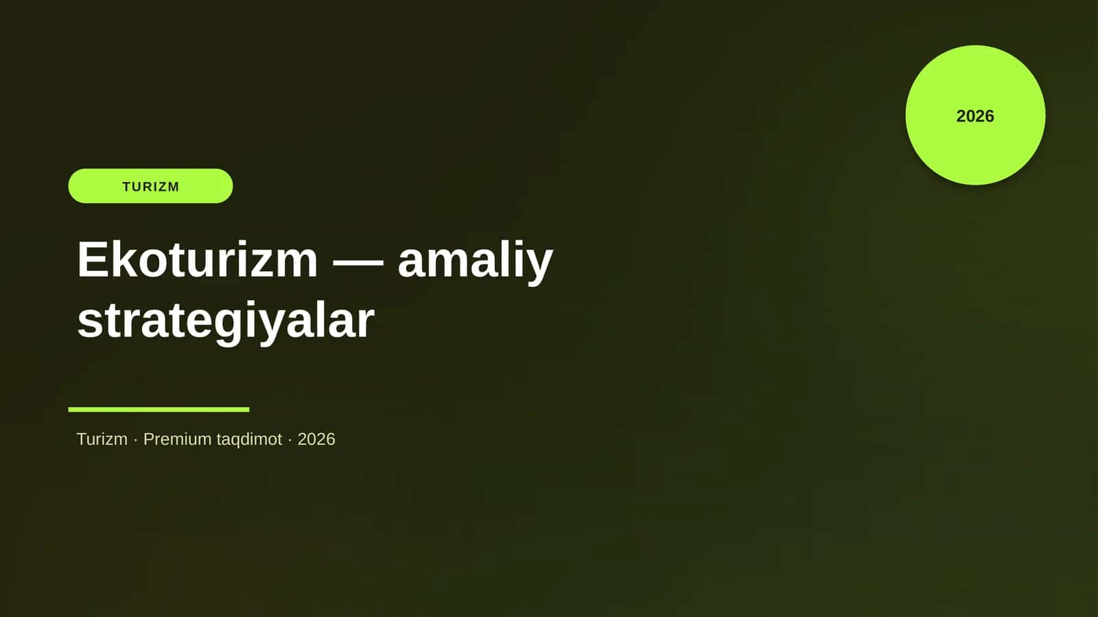 Ekoturizm — amaliy strategiyalar