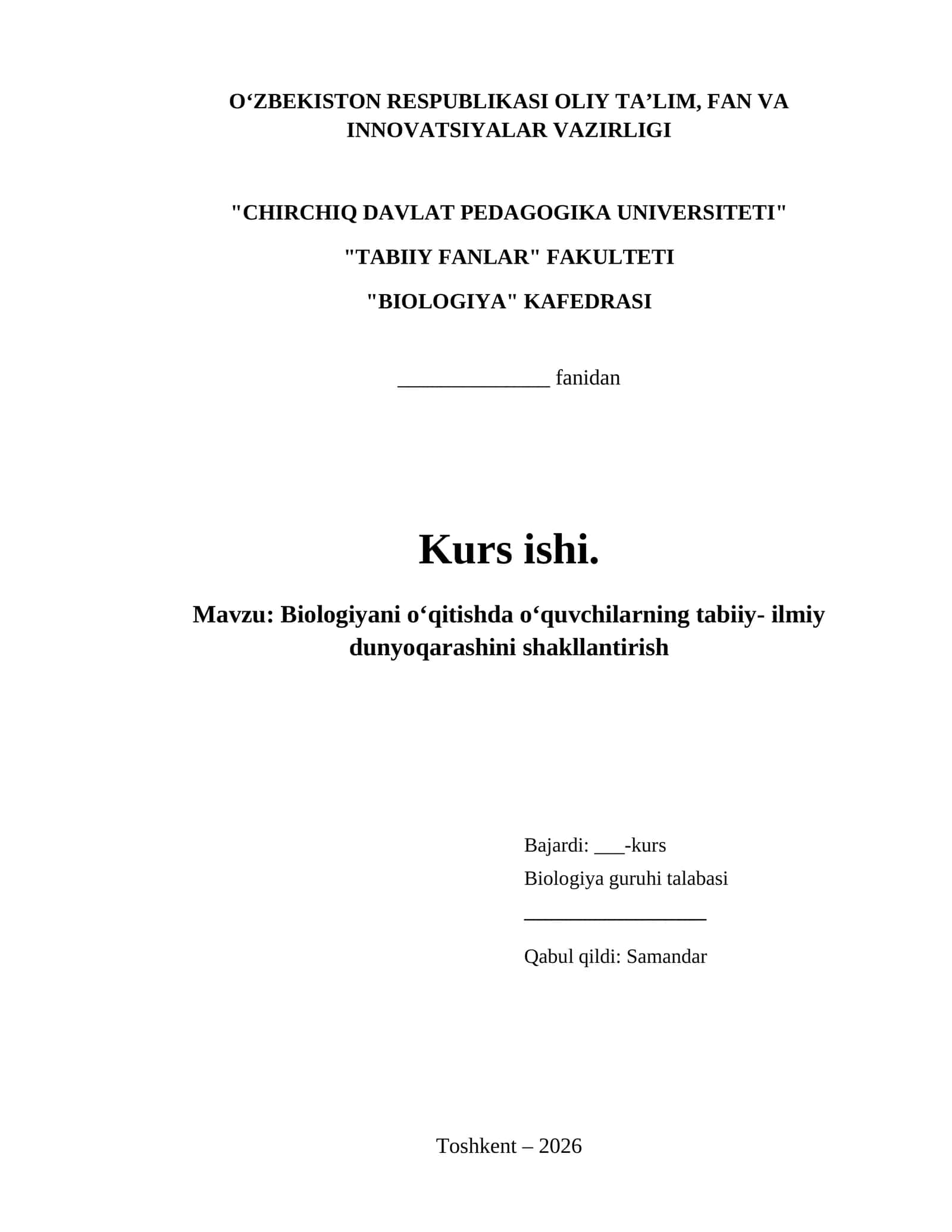 Biologiyani oʻqitishda oʻquvchilarning tabiiy- ilmiy dunyoqarashini shakllantirish