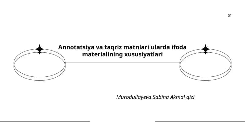 Annotatsiya va taqriz matnlari ularda ifoda materialining xususiyatlari