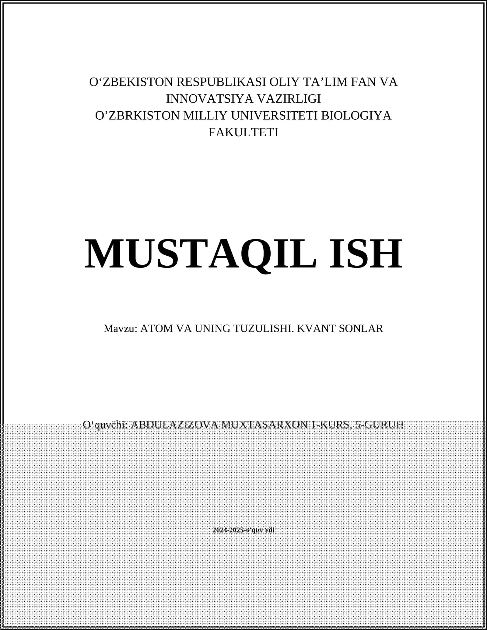Atom va uning tuzilishi. Kvant sonlar