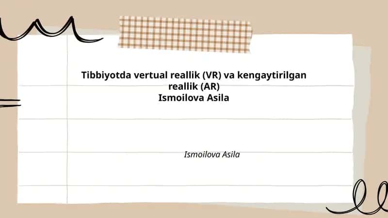 Tibbiyotda vertual reallik (VR) va kengaytirilgan reallik (AR)