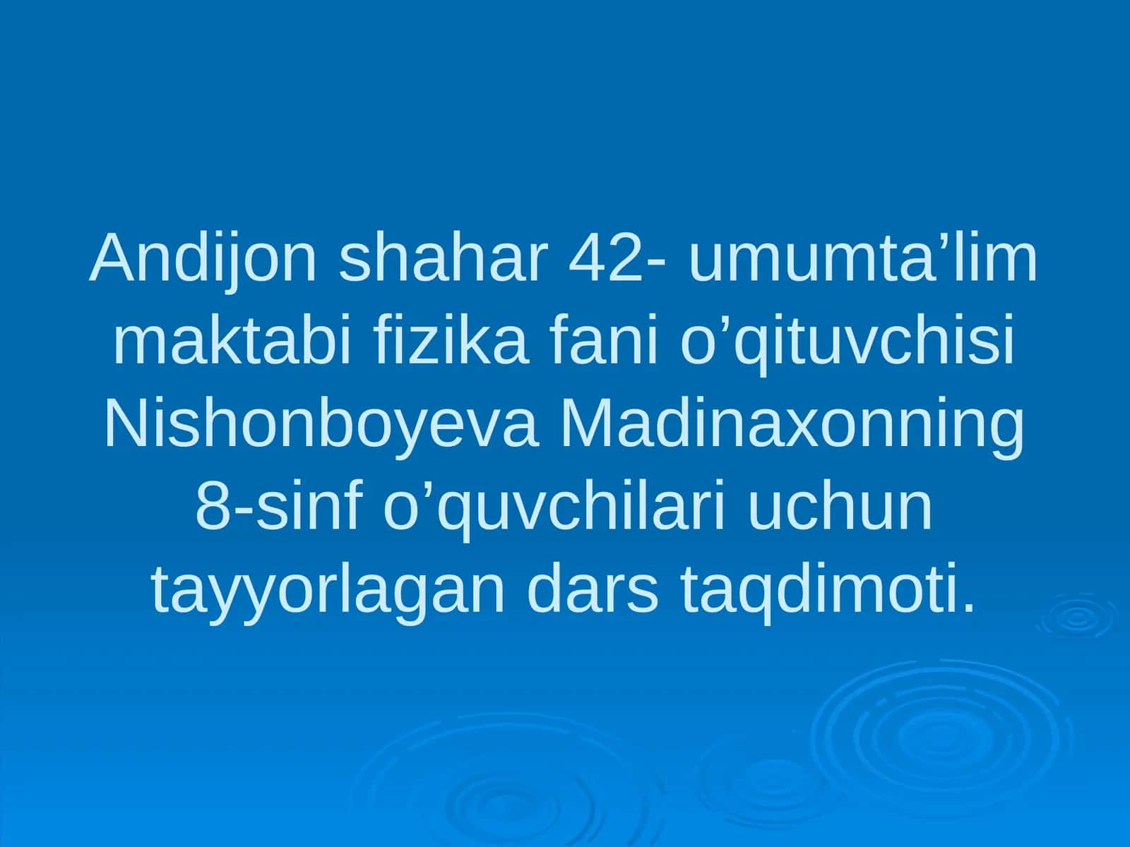 8-sinf Fizika fanidan Jismlarning zaryadlanishi dars ishlanma