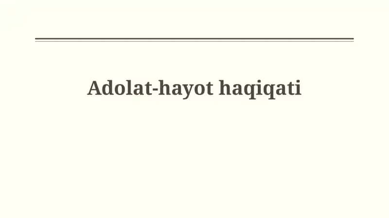 Adolat-hayothaqiqati