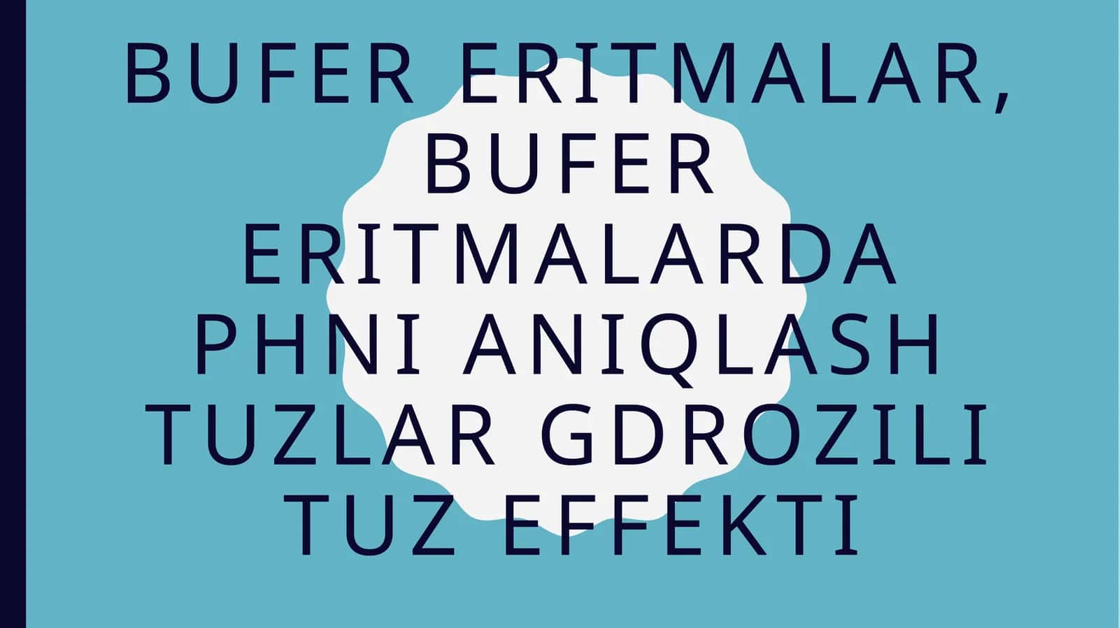 Bufereritmalarda pH-ni aniqlash uzlari