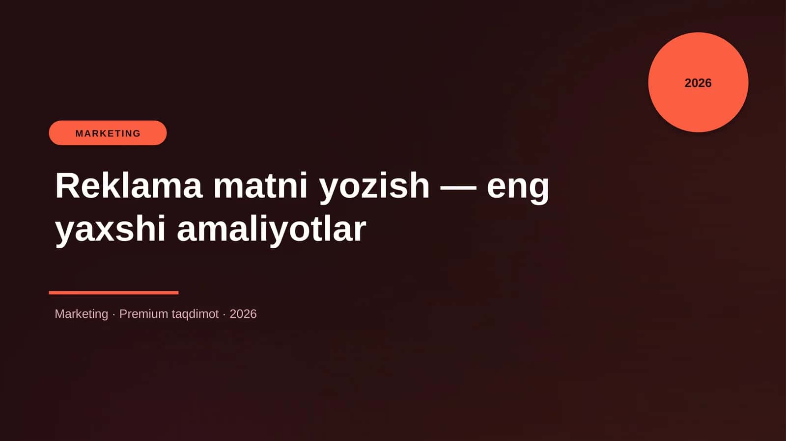 Reklama matni yozish — eng yaxshi amaliyotlar