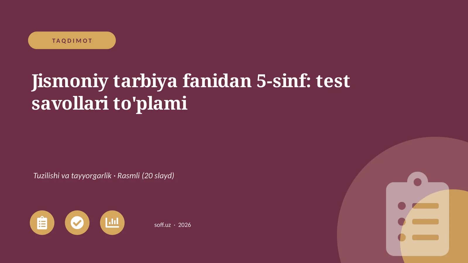 Jismoniy tarbiya fanidan 5-sinf: test savollari to'plami