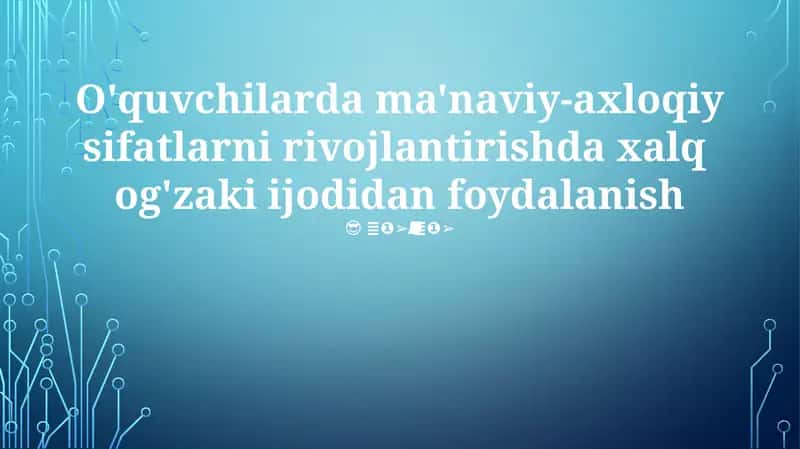 Folklorlardagi axloqiy va ma'naviy saboqlar