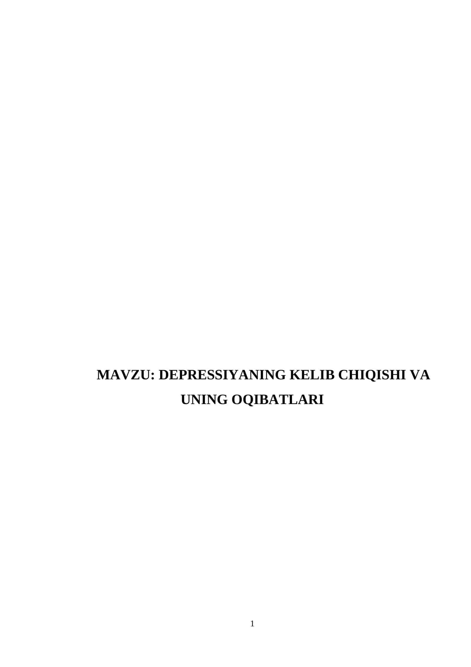 DЕPRЕSSIYANING KЕLIB CHIQISHI VA UNING OQIBATLARI