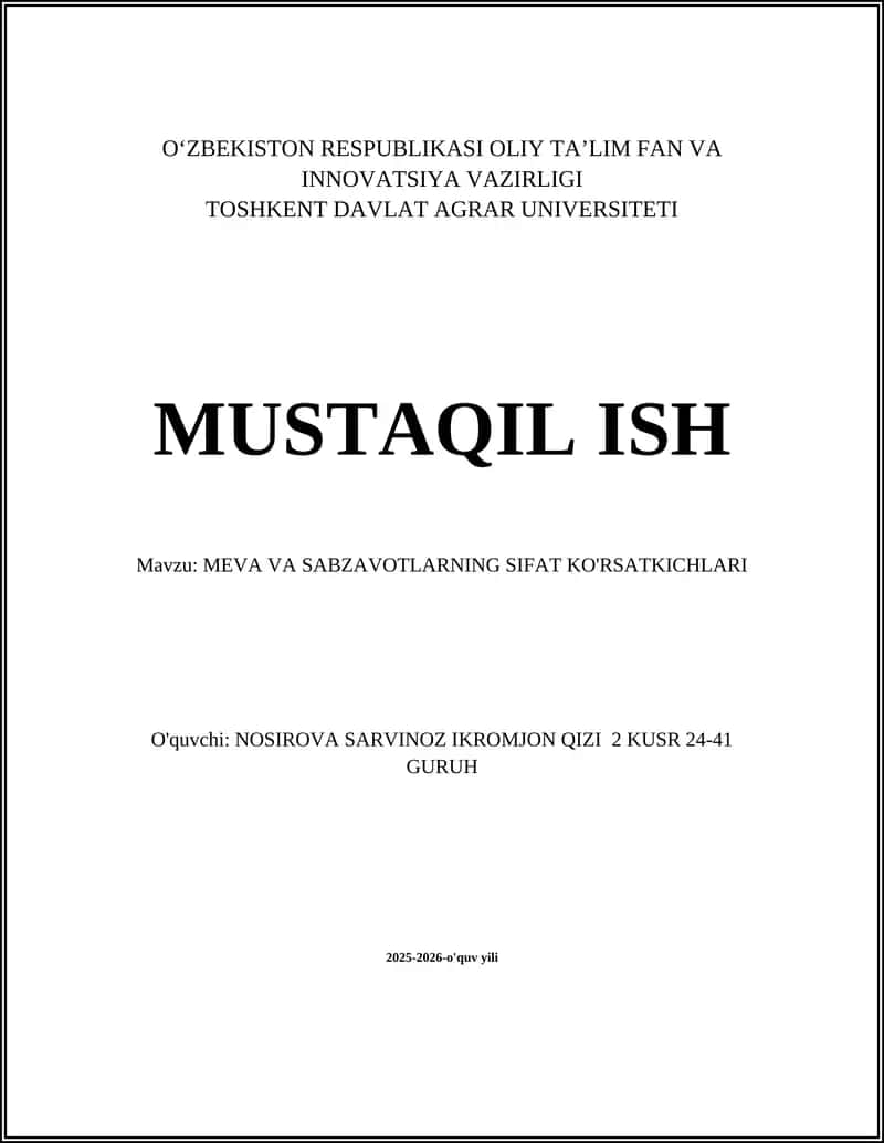 MEVA VA SABZAVOTLARNING SIFAT KO'RSATKICHLARI