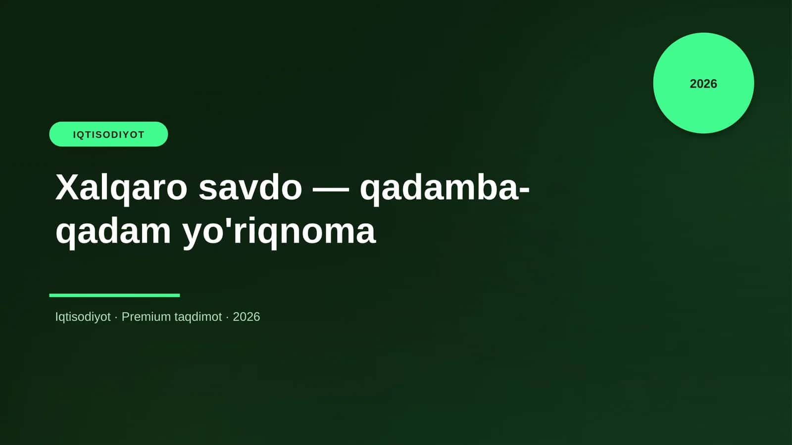 Xalqaro savdo — qadamba-qadam yo'riqnoma