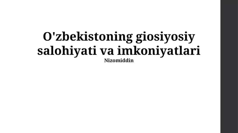 Oʻzbekistoning giosiyosiy salohiyati va imkoniyatlari
