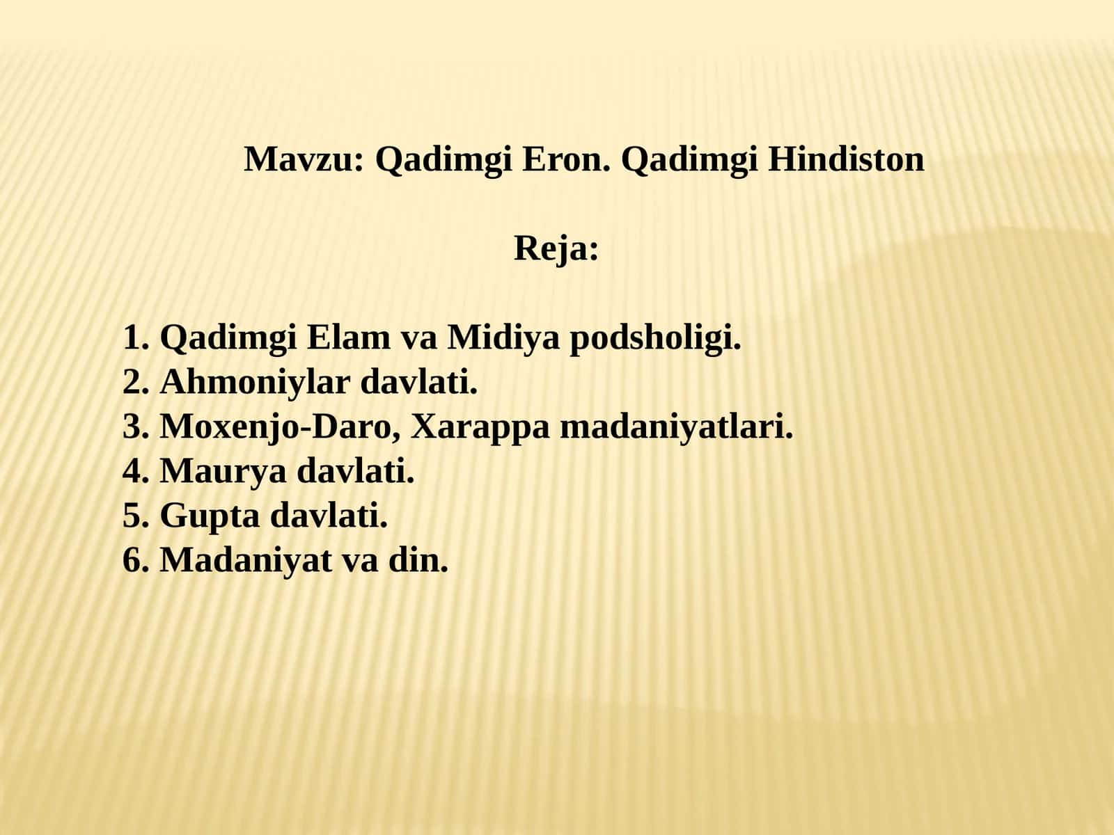 Qadimgi Eron.Qadimgi Hindiston