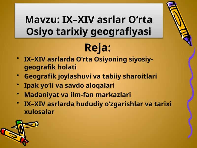 IX–XIV asrlar O‘rta Osiyo tarixiy geografiyasi